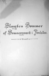Slægten Sommer af Sommegaard Poulsker - af K Thorsen 1935 1